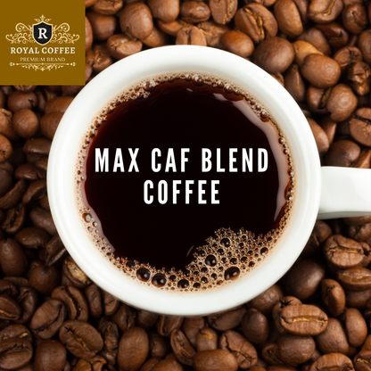 Royal Max Caf Blend Freshly Roasted Coffee, (Max Caf Blend) (Expresso)