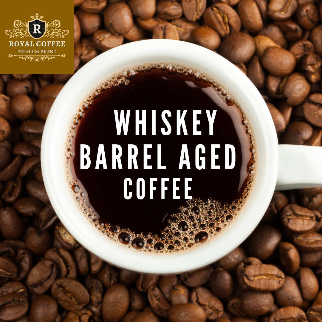 Royal Whiskey Barrel Aged Freshly Roasted Single Origin Coffee, (Whiskey Barrel Aged) (Drip)